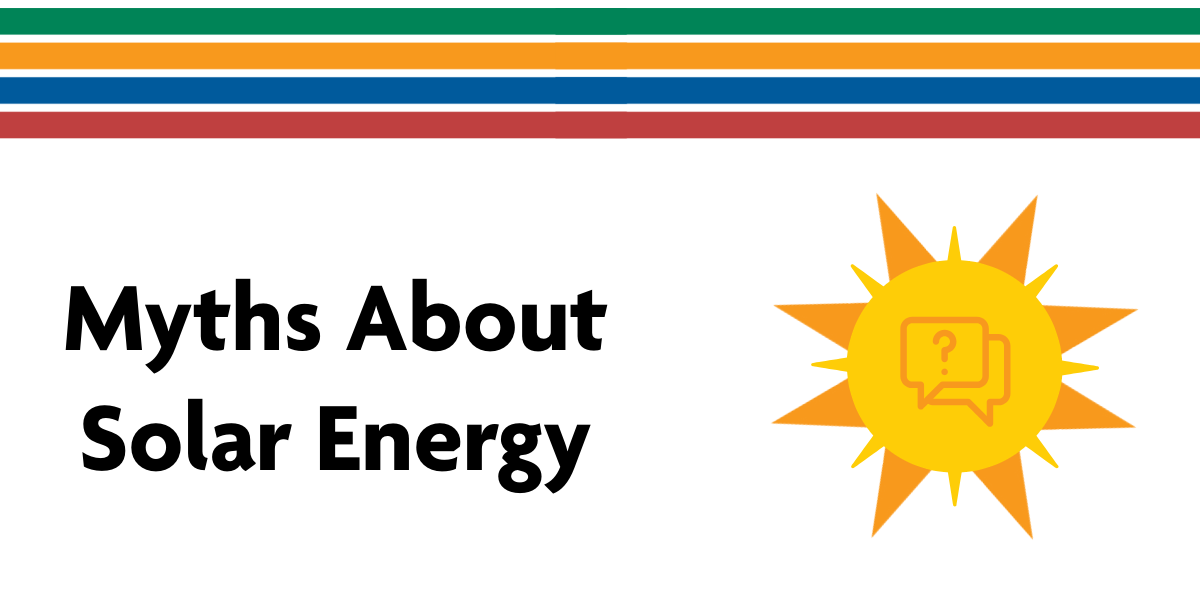 Common Myths About Solar Energy